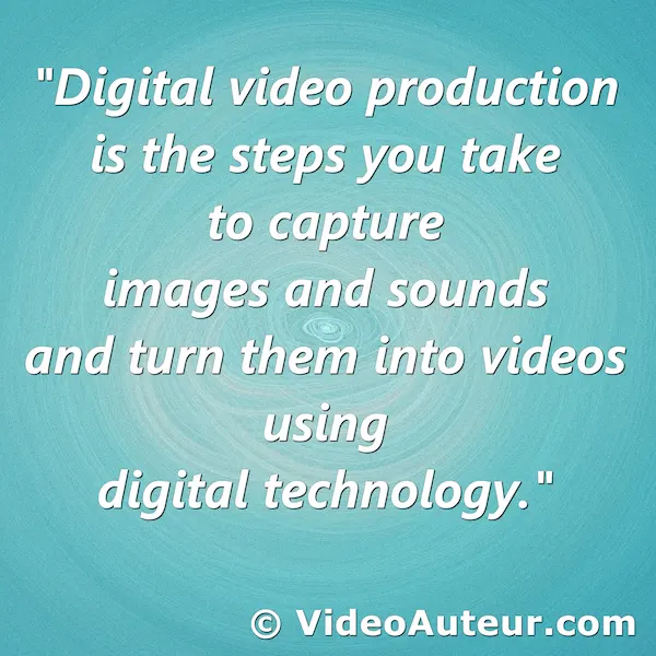 digital video production definition digital video production definition