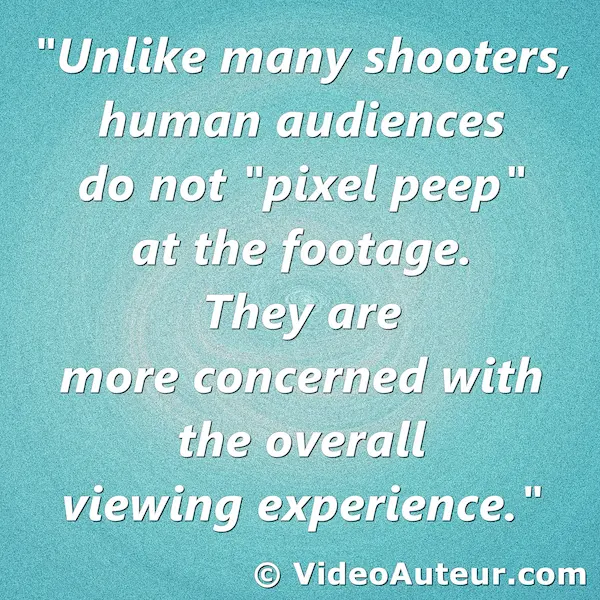 Why do people pixel peep? These people are mainly photographers, even videographers. They are more obsessed with pixels, sharpness, and image quality, rather than the soul, emotion, and the character or personal quality of the images.
