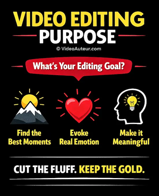 True editing isn't about showing off your skills; it's about serving your viewer.